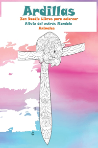 Zen Doodle Libros para colorear - Alivio del estrés Mandala - Animales - Ardillas