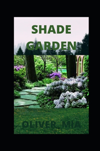 Shade Garden