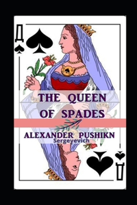 The Queen of Spades Illustrated