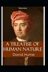 A Treatise of Human Nature Illustrated