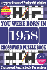 You Were Born in 1958