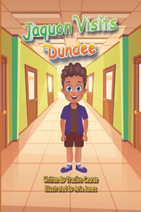 Jaquon Visits Dundee