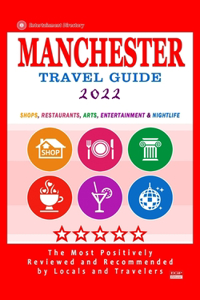 Manchester Travel Guide 2022