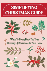 Simplifying Christmas Guide