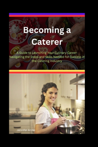 Becoming a Caterer