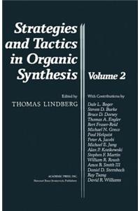 Strategies and Tactics in Organic Synthesis
