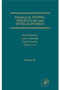 Advances in Atomic, Molecular, and Optical Physics