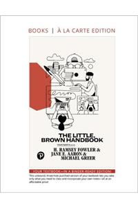 Little, Brown Handbook, the -- Loose-Leaf Edition