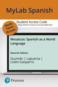 MLM Mylab Spanish with Pearson Etext for Mosaicos