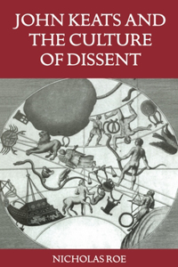 John Keats and the Culture of Dissent