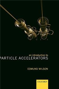 Introduction to Particle Accelerators