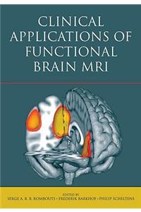 Clinical Applications of Functional Brain MRI