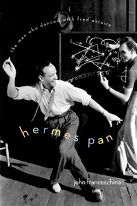 Hermes Pan Man Danced Fred Astaire C