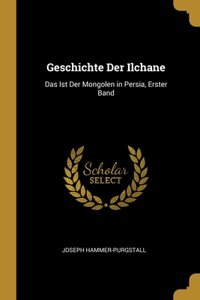 Geschichte Der Ilchane