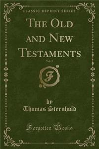 The Old and New Testaments, Vol. 2 (Classic Reprint)