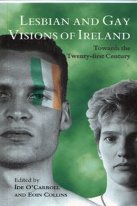 Lesbian and Gay Visions of Ireland: Towards the 21st Century (Lesbian & gay studies) Paperback â€“ 1 January 1995