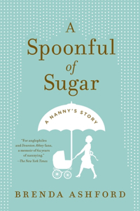 Spoonful of Sugar: A Nanny's Story