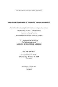 Improving Crop Estimates by Integrating Multiple Data Sources