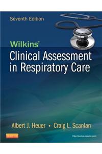 Wilkins' Clinical Assessment in Respiratory Care