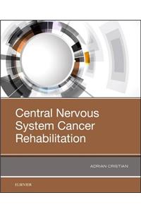 Central Nervous System Cancer Rehabilitation