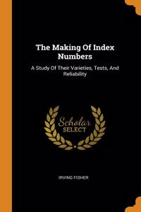 The Making Of Index Numbers