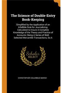 The Science of Double-Entry Book-Keeping
