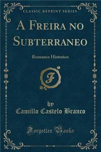 A Freira No Subterraneo