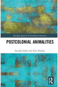 Postcolonial Animalities