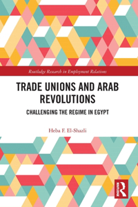 Trade Unions and Arab Revolutions