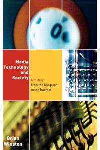 Media, Technology and Society