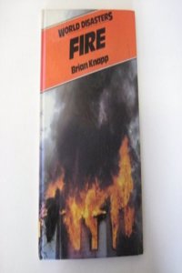 World Disasters: Fires