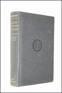 English Pronouncing Dictionary (Everyman's Reference Library)