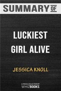 Summary of Luckiest Girl Alive