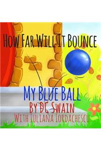 How Far Will It Bounce?