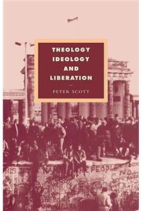 Theology, Ideology and Liberation