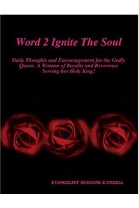 Word 2 Ignite The Soul