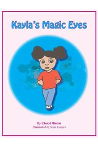 Kayla's Magic Eyes