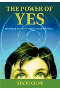 The Power of Yes