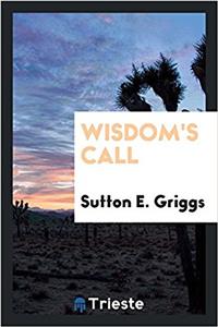 WISDOM'S CALL