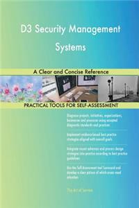 D3 Security Management Systems A Clear and Concise Reference