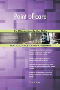 Point of care The Ultimate Step-By-Step Guide