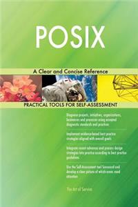 POSIX A Clear and Concise Reference