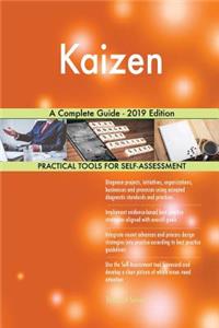 Kaizen A Complete Guide - 2019 Edition