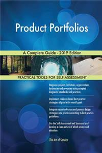 Product Portfolios A Complete Guide - 2019 Edition