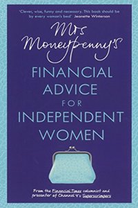 Mrs Moneypenny's Financial Advice for Independent Women