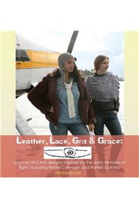 Leather, Lace, Grit & Grace