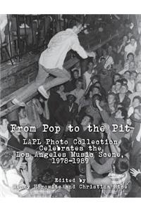 From Pop to the Pit