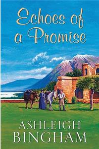 Echoes of a Promise