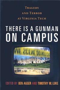 There is a Gunman on Campus