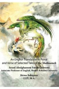 English Translation in Prose and Verse of Selected Tales of the Shahnameh